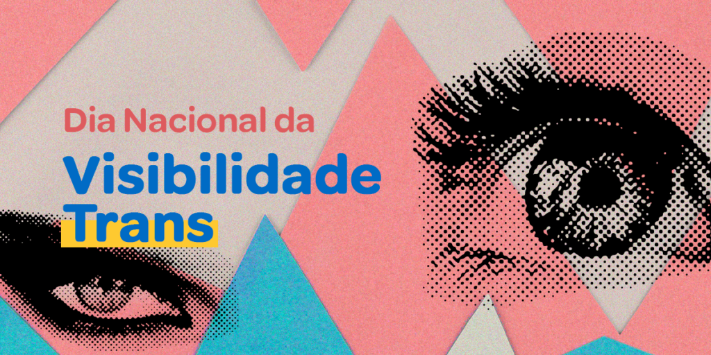 Dia Nacional Da Visibilidade Trans Conhe A Artistas E Personalidades