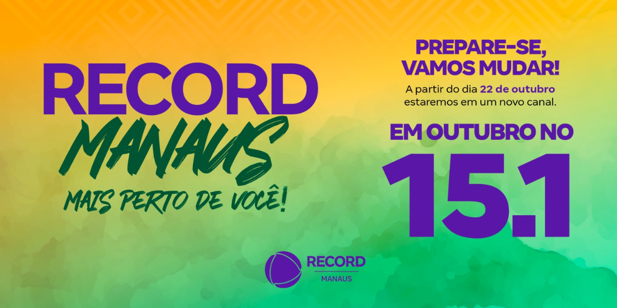 Record TV Manaus muda de canal e promete mais qualidade e proximidade com o telespectador