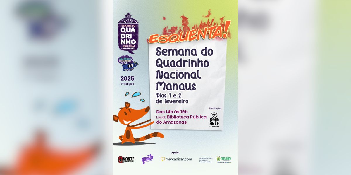 ‘Esquenta SQNMao’: Evento comemora o Dia do Quadrinho Nacional neste final de semana, em Manaus