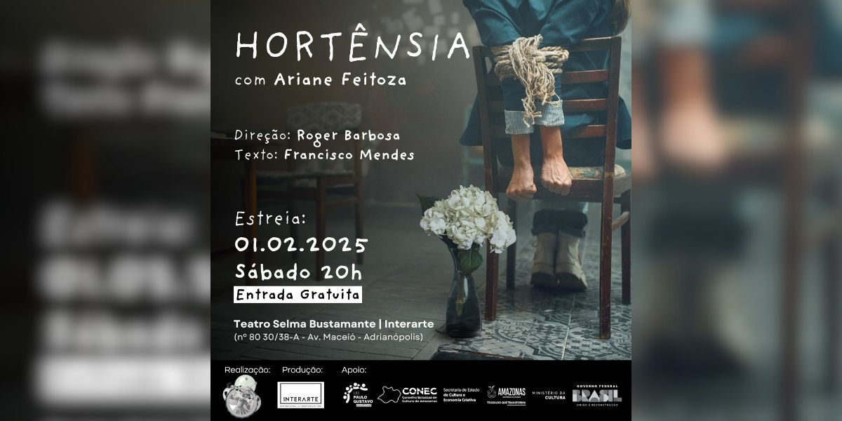 Artista amazonense Ariane Feitoza prepara monólogo teatral ‘Hortênsia’